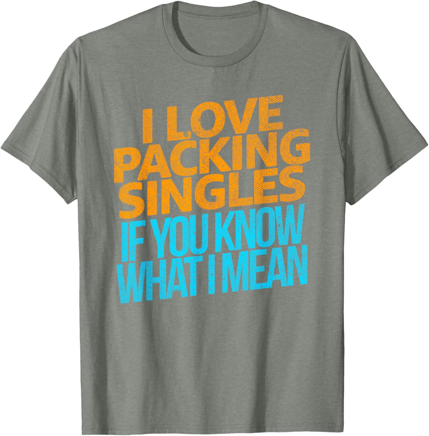 I Love Packing Singles T-Shirt for Fun and Casual Style - 3