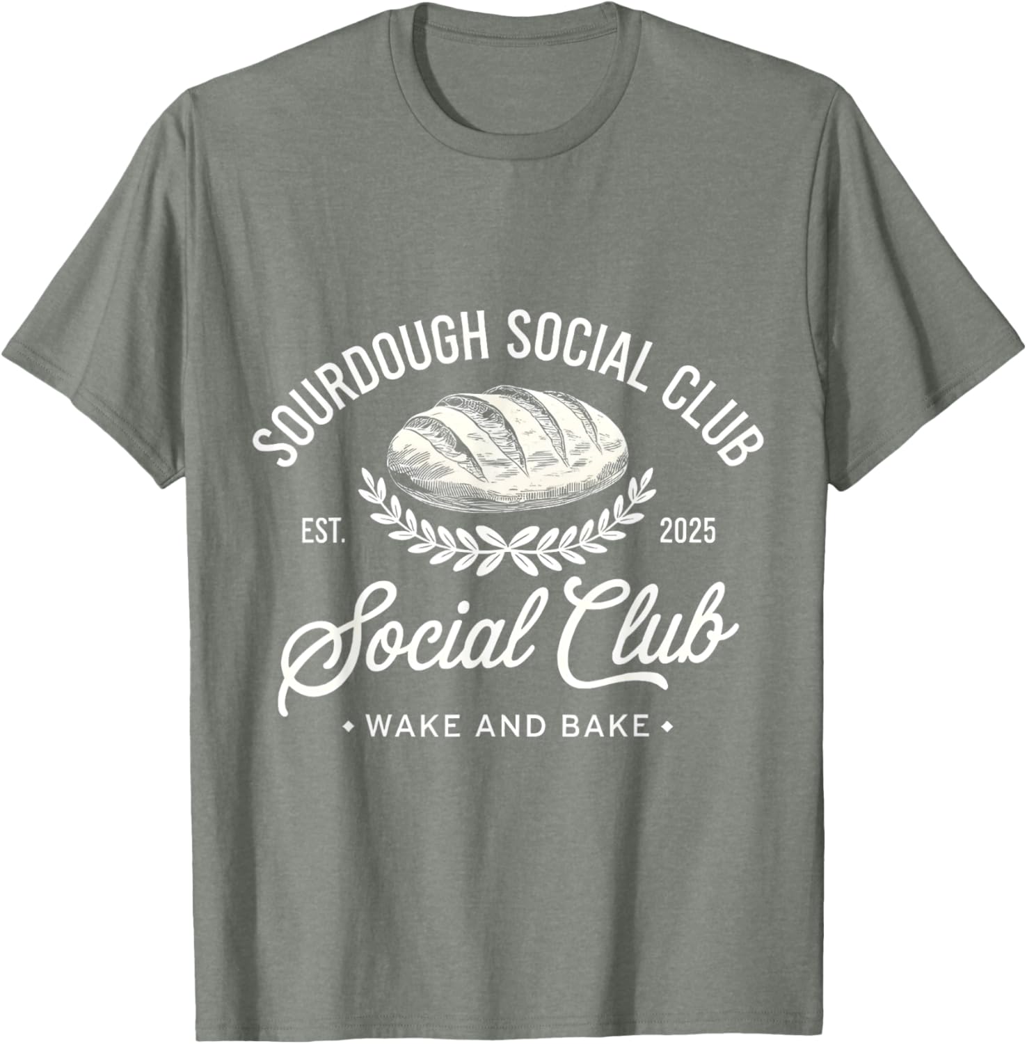 Sourdough Social Club Wake and Bake Retro Design T-Shirt for Fans - 24