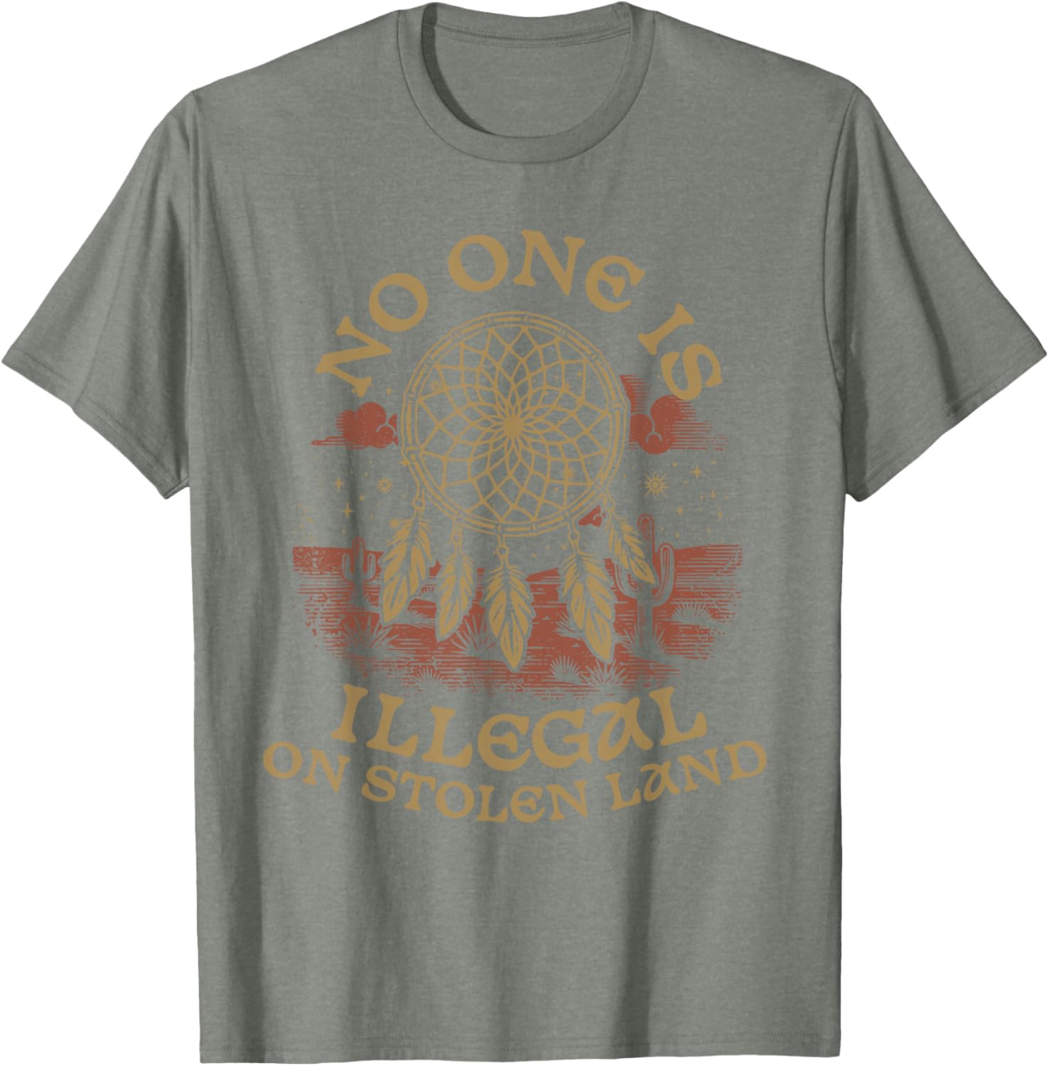 Native American No One Is Illegal On Stolen Land T-Shirt – Bold Statement Tee - 20