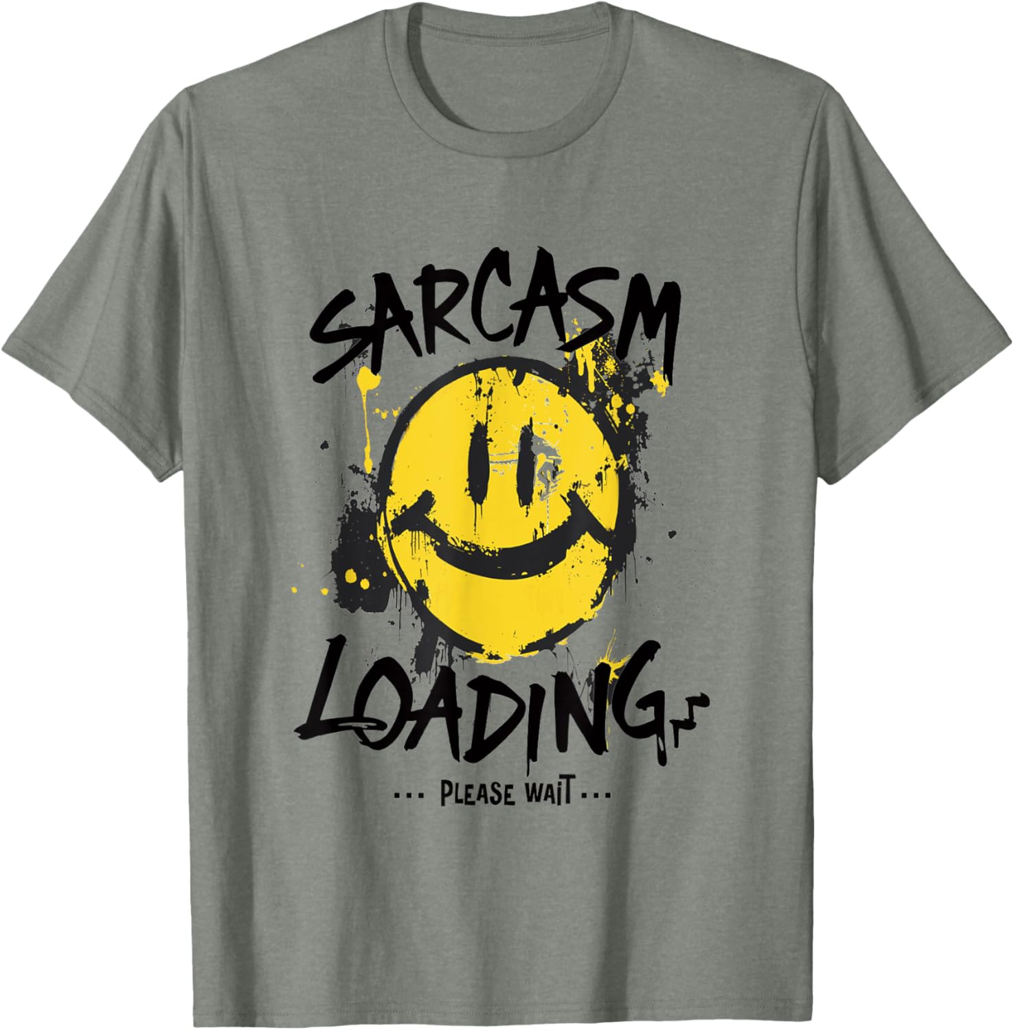 Sarcasm Loading Please Wait Slow Wit Grunge T-Shirt for Humor Lovers - 1