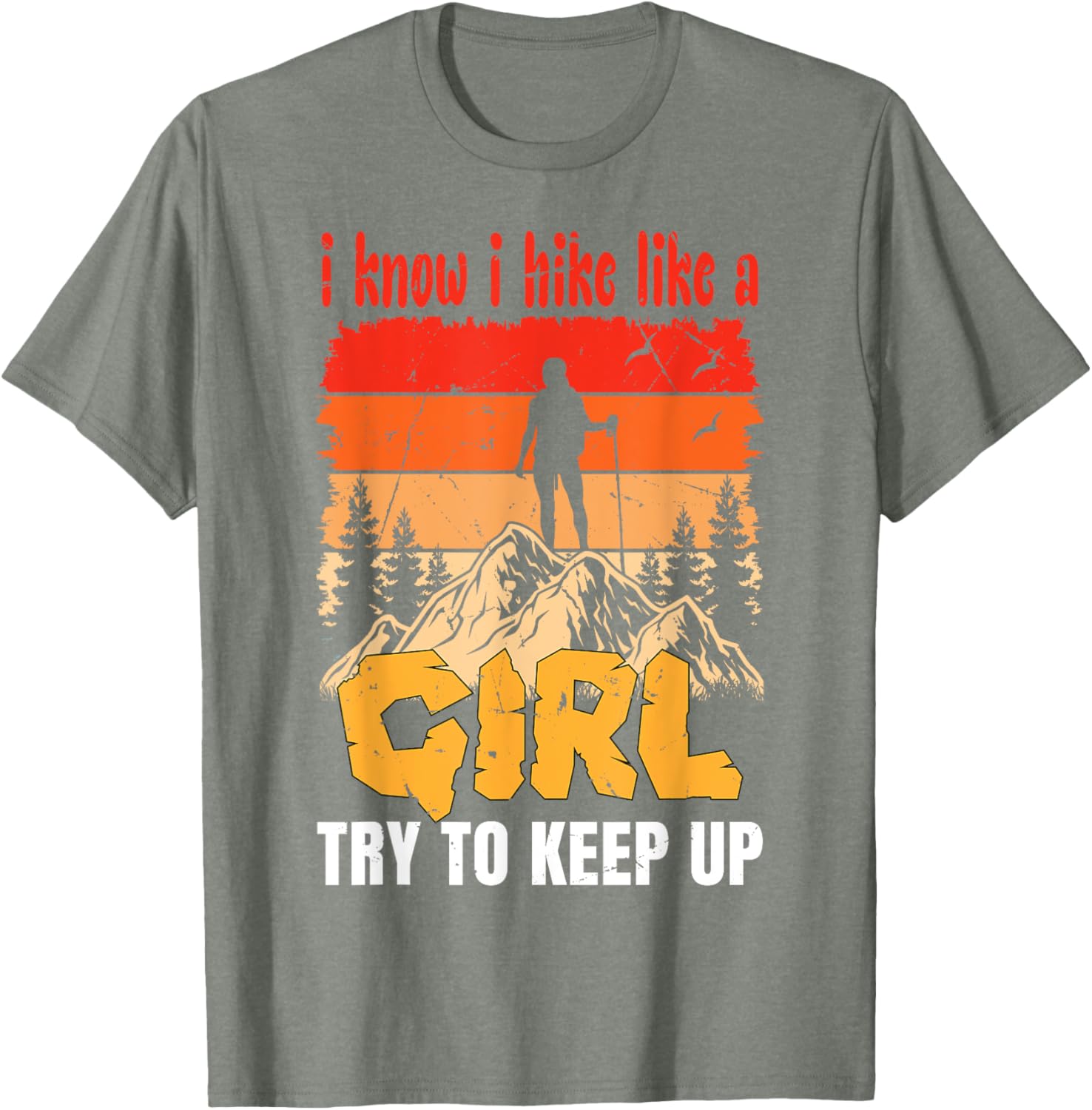 Funny Hiking T-Shirt for Women and Girls - Perfect Gift for Mountaineers - 12