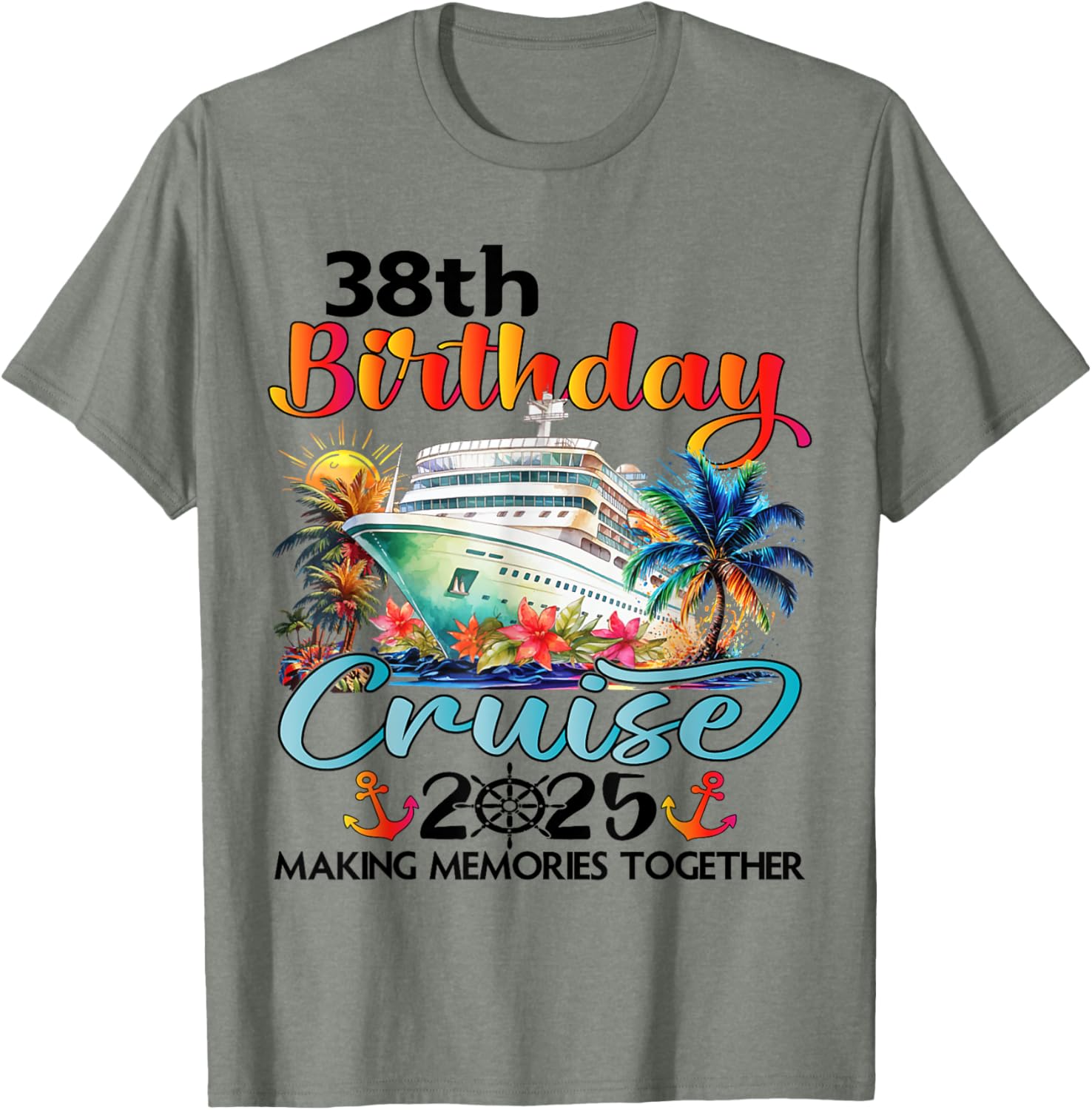 38th Birthday Cruise Family Vacation T-Shirt Fun Design for Celebrations - 16