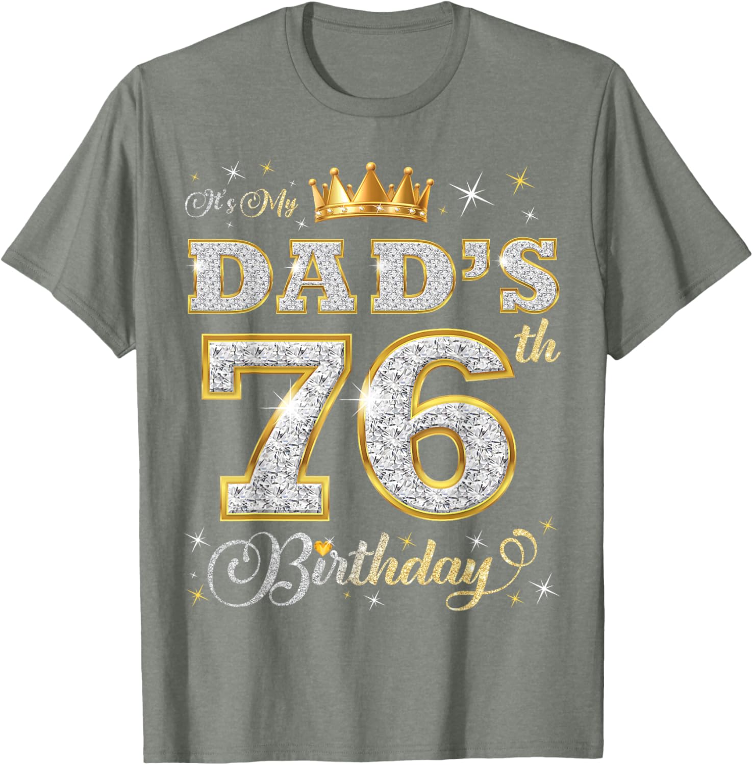 Happy 76th Birthday Dad T-Shirt Perfect Gift for Father's Day - 16