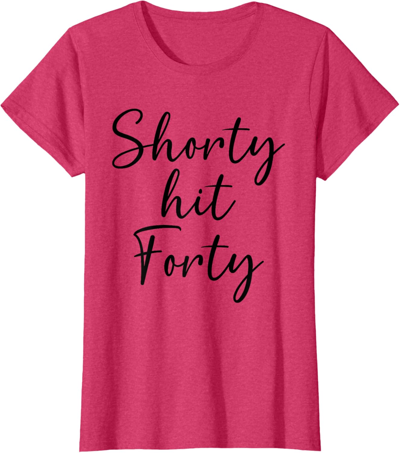 Shorty Hit Forty Women's T-Shirt for Fun 40th Birthday Celebration - 2