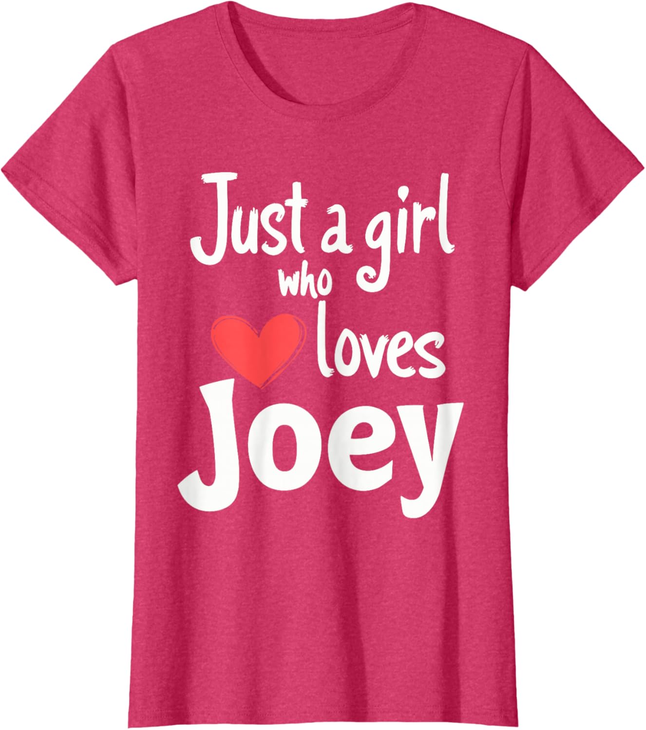 Just A Girl Who Loves Joey T-Shirt Cute and Stylish Apparel for Fans - 12