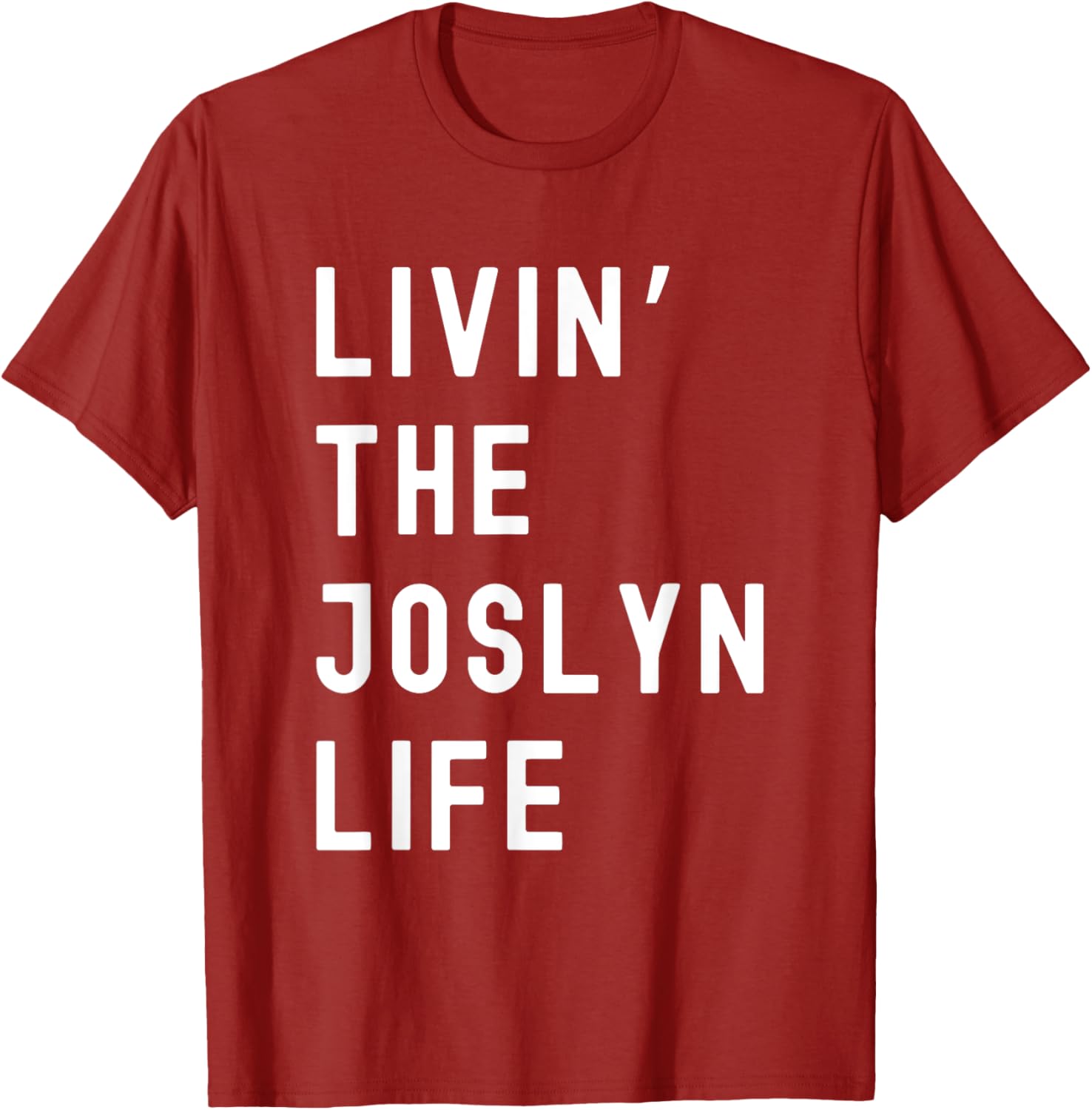 Funny Joslyn Life Name T-Shirt for Everyday Comfort and Style - 1