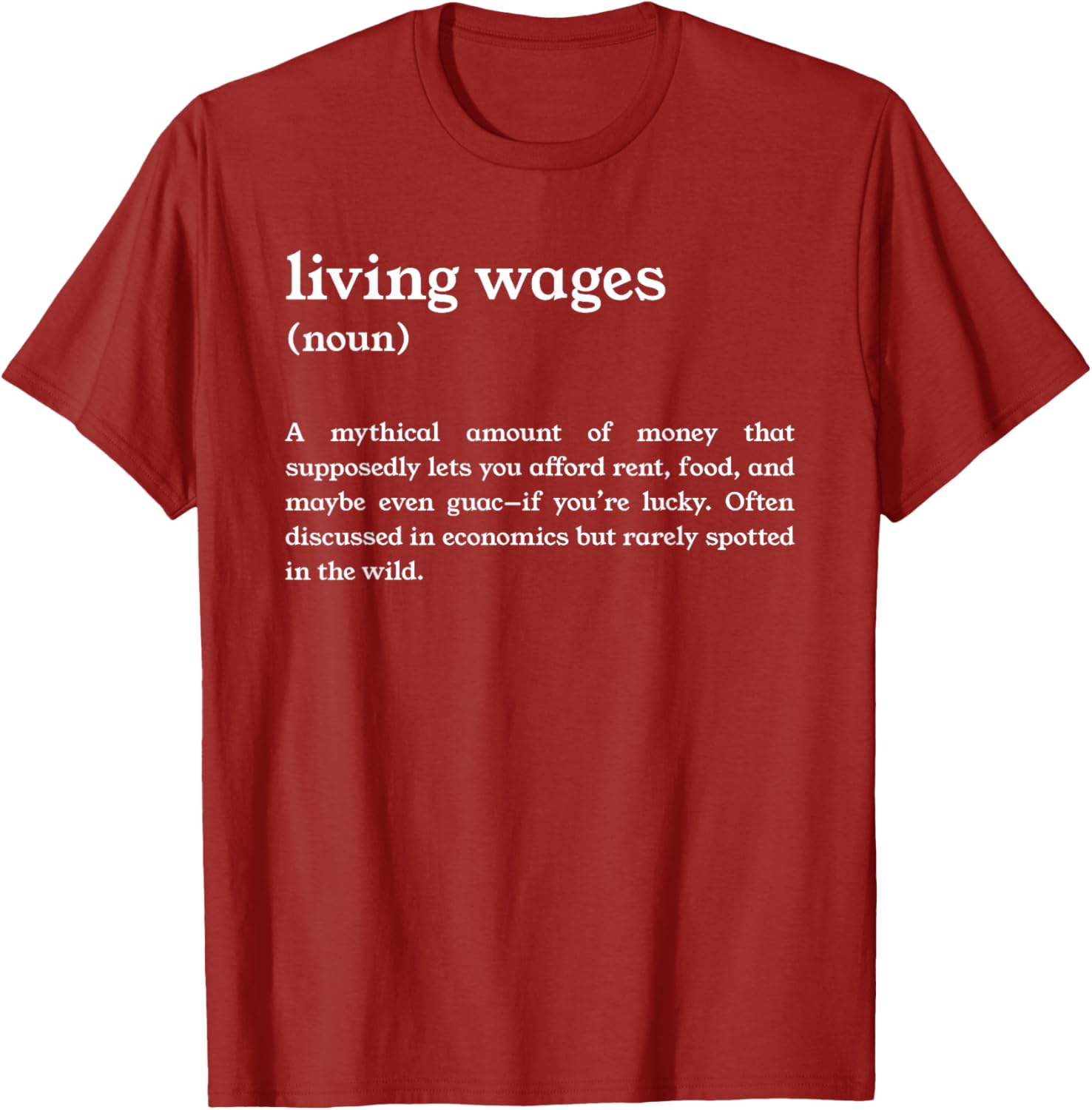 Funny Living Wages Definition T-Shirt for Casual Wear and Humor Lovers - 4