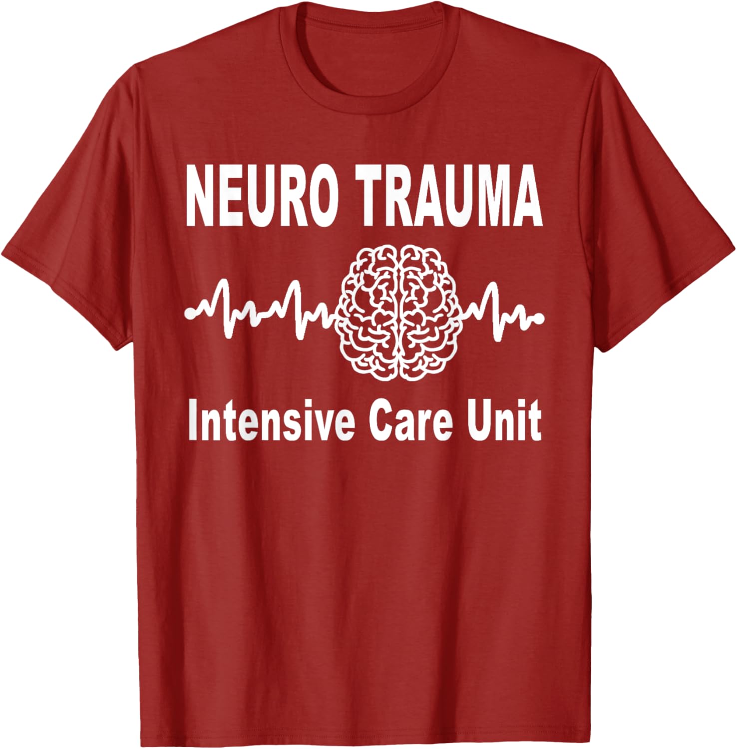 Neuro Trauma ICU Intensive Care Unit Nurse and Doctor T-Shirt - 17