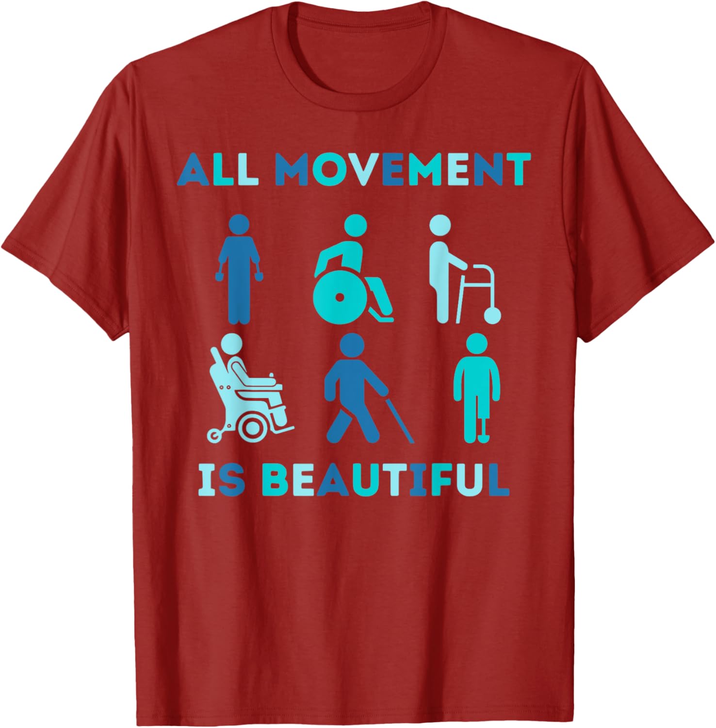 All Movement is Beautiful Disability Awareness T-Shirt for PT OT PTA - 16