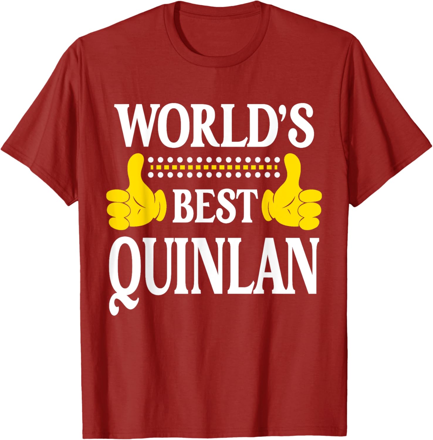 Funny Quinlan T-Shirt - World's Best Personal Name Apparel for All Occasions - 2