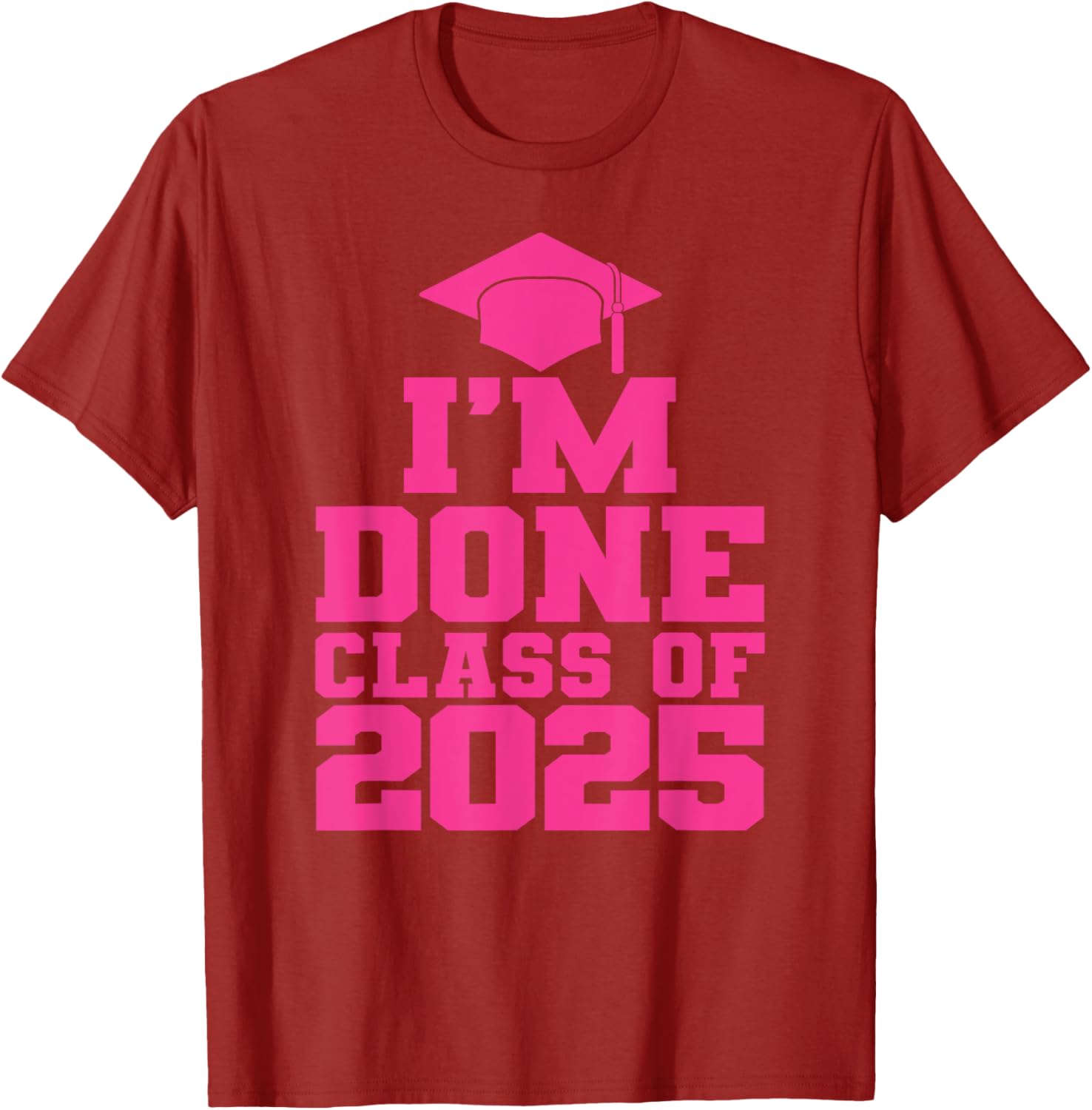 Fun Pink Graduation T-Shirt for Class of 2025 Women and Girls - 13