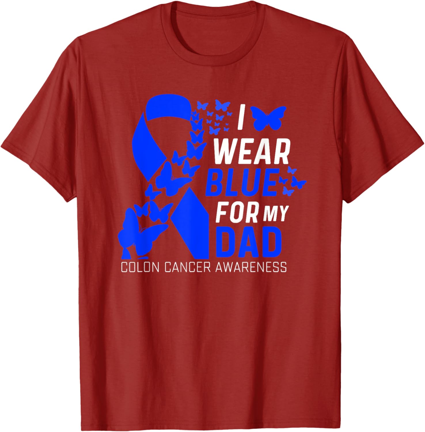 I Wear Blues for My Dad's Father's Day Colon Cancer Awareness T-Shirt - 4