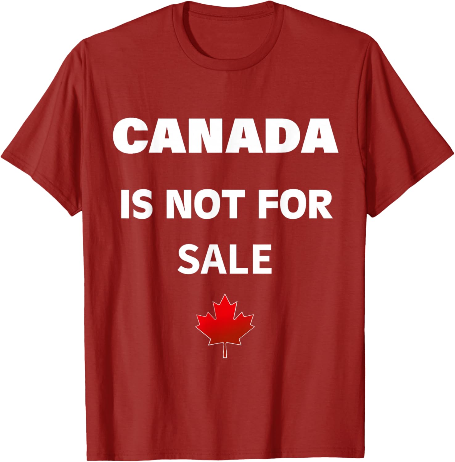 Proud Canadians T-Shirt - Canada Is Not For Sale, Unisex Black Tee - 1