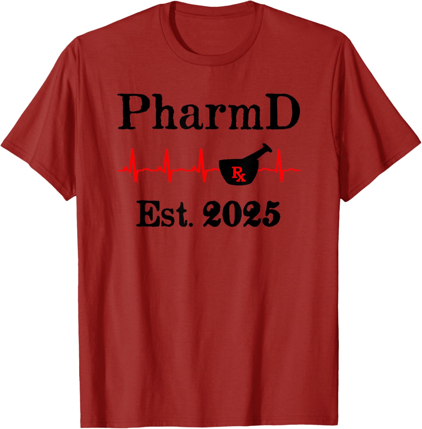PharmD Est 2025 Graduation T-Shirt for Doctor of Pharmacy Grads - 7