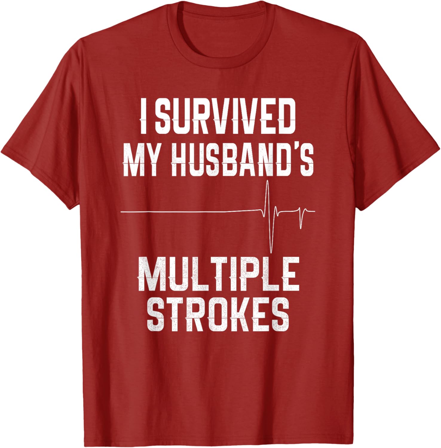 I Survived My Husband's Strokes Supportive Wife T-Shirt for Caregivers - 2