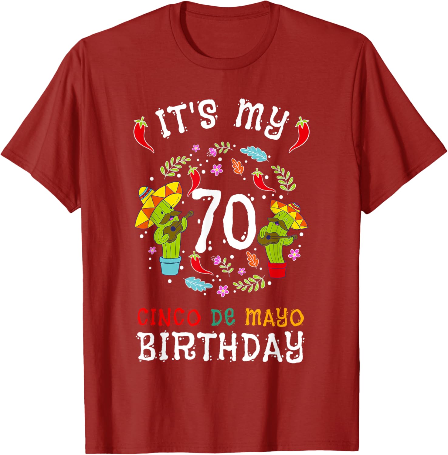 Celebrate 70th Birthday with Fun Cinco De Mayo T-Shirt for Kids and Men - 18