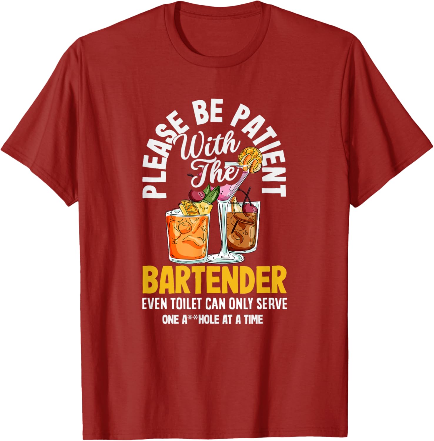 Funny Bartender Please Be Patient T-Shirt for Bar Lovers and Friends - 10