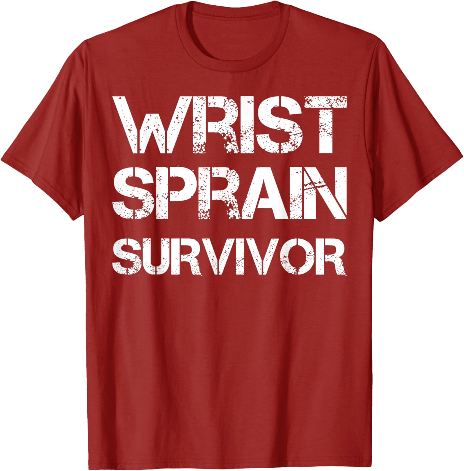 Wrist Sprain Survivor T-Shirt for Comfort and Recovery Support - 12