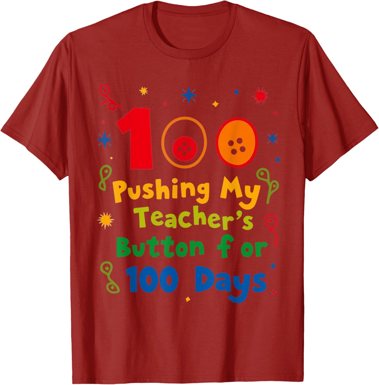 Pushing My Teacher's Buttons 100 Days School T-Shirt for Fun Classroom Style - 14