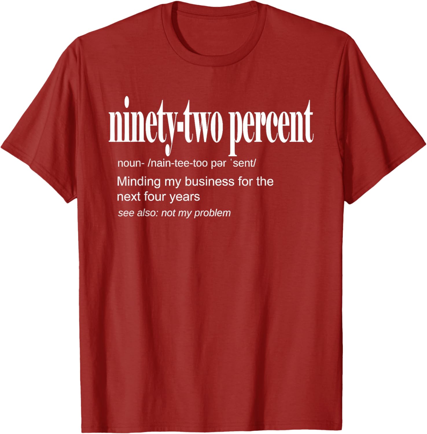 92 Percent Black Women Definition Minding My Business T-Shirt for Women - 23
