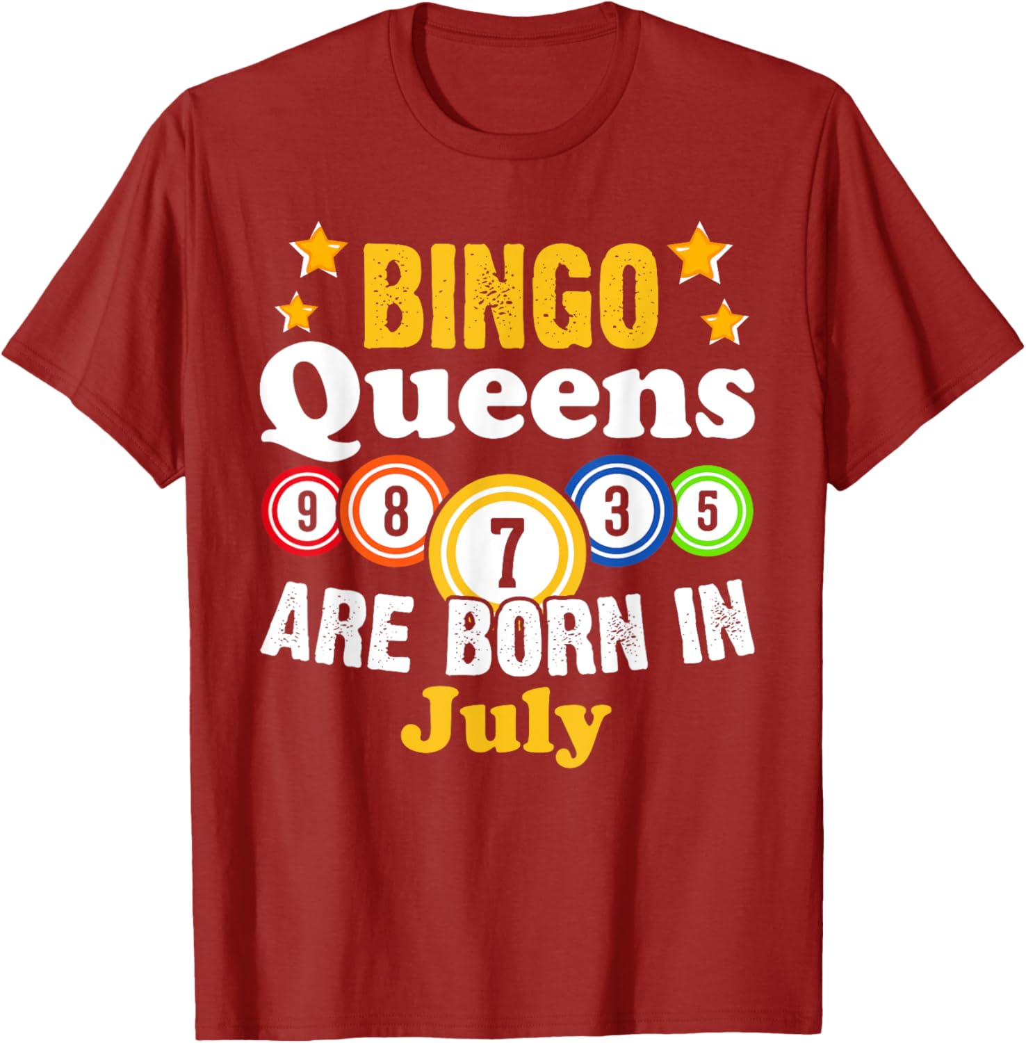 Funny Bingo Birthday T-Shirt for July Queens - Fun Gift for Her - 11