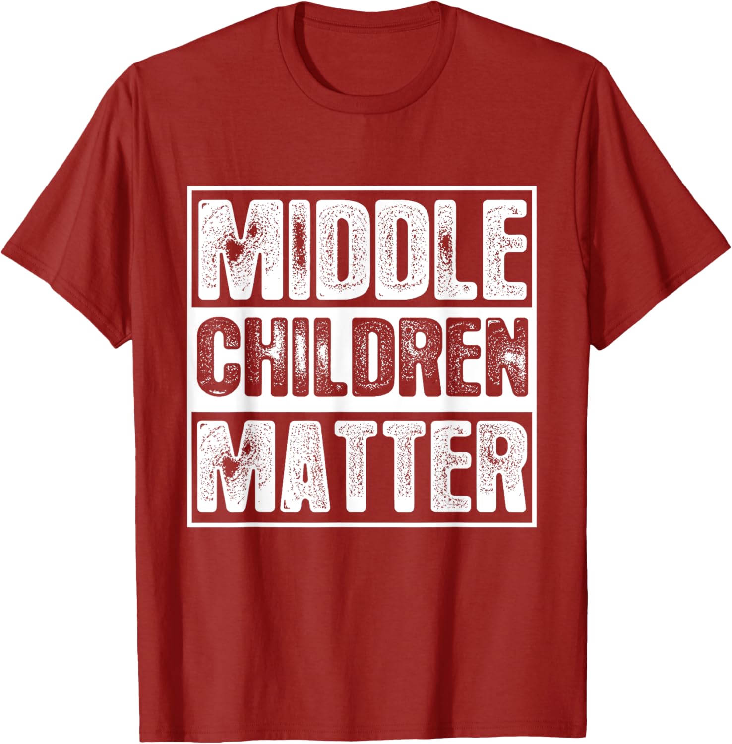 Middle Children Matter T-Shirt for Kids and Adults - Fun Family Apparel - 14