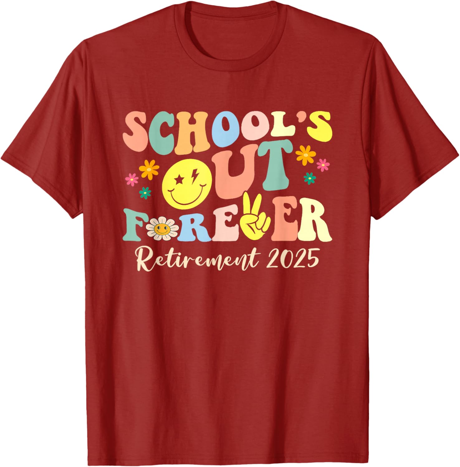 Retired Teacher T-Shirt School's Out Forever Gift for Retirement 2025 - 13
