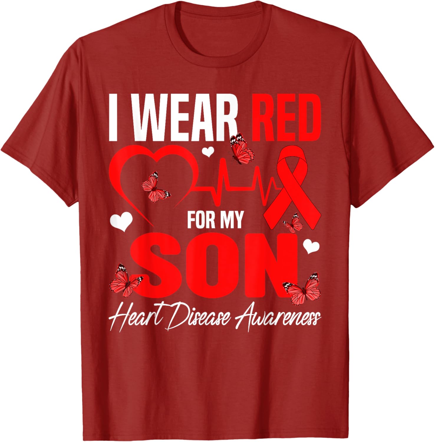 I Wear Red for My Son Heart Disease Awareness T-Shirt for Family Support - 8