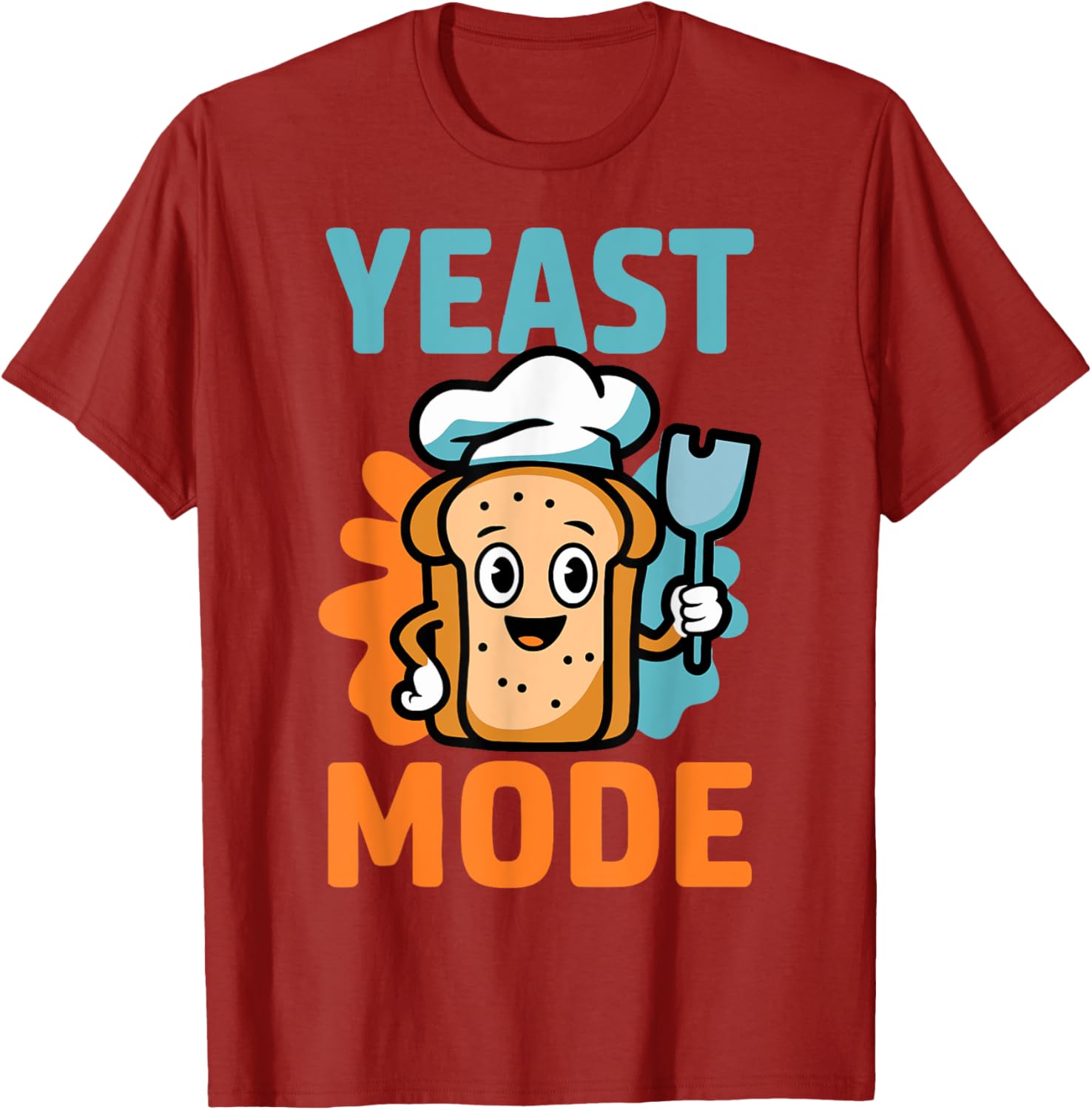 Yeast Mode Pastry Chef Sourdough Baker T-Shirt for Baking Lovers - 19