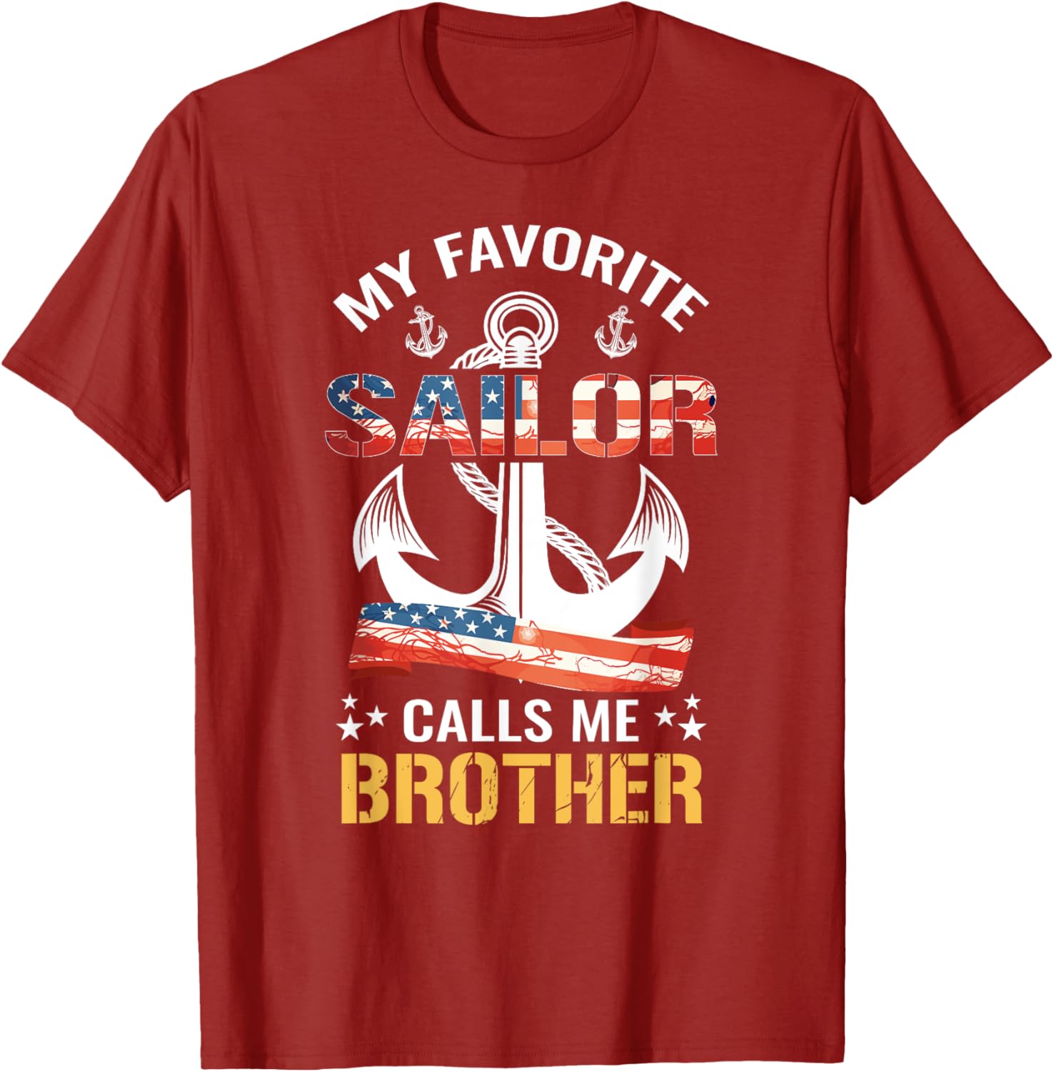 My Favorite Sailor Calls Me Brother USA Flag Anchor T-Shirt for Men - 6