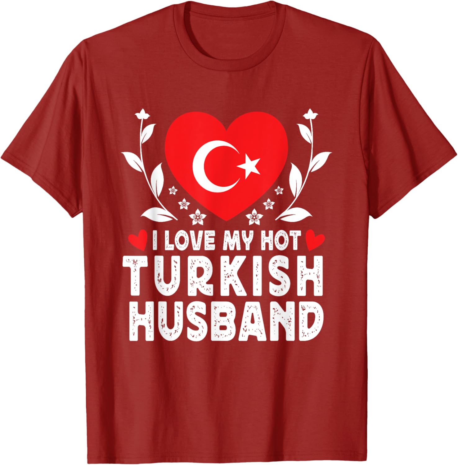 I Love My Hot Turkish Husband Tee with Turkey Flag Graphic Design - 2