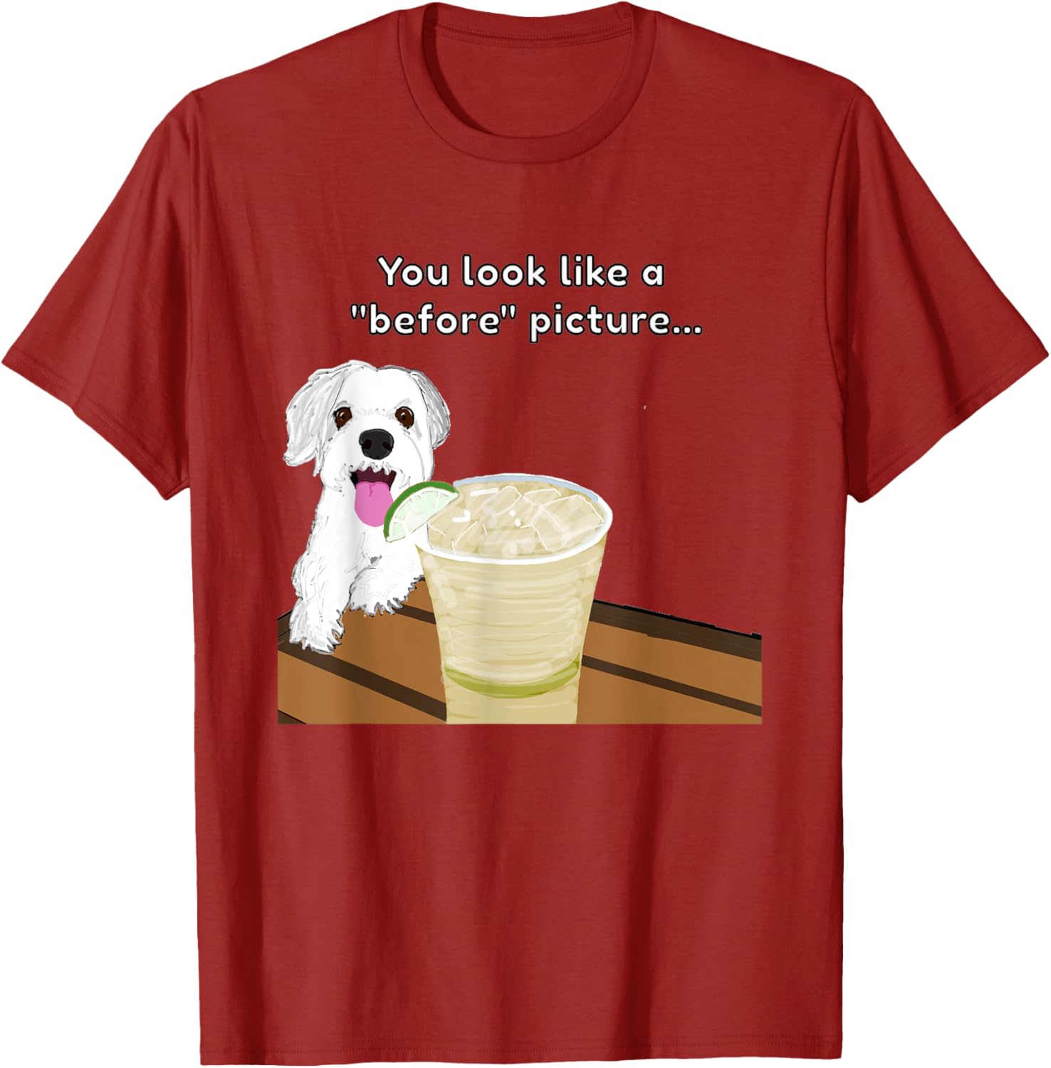 Funny Insulting Dog T-Shirt You Look Like A Before Picture Graphic Tee - 10