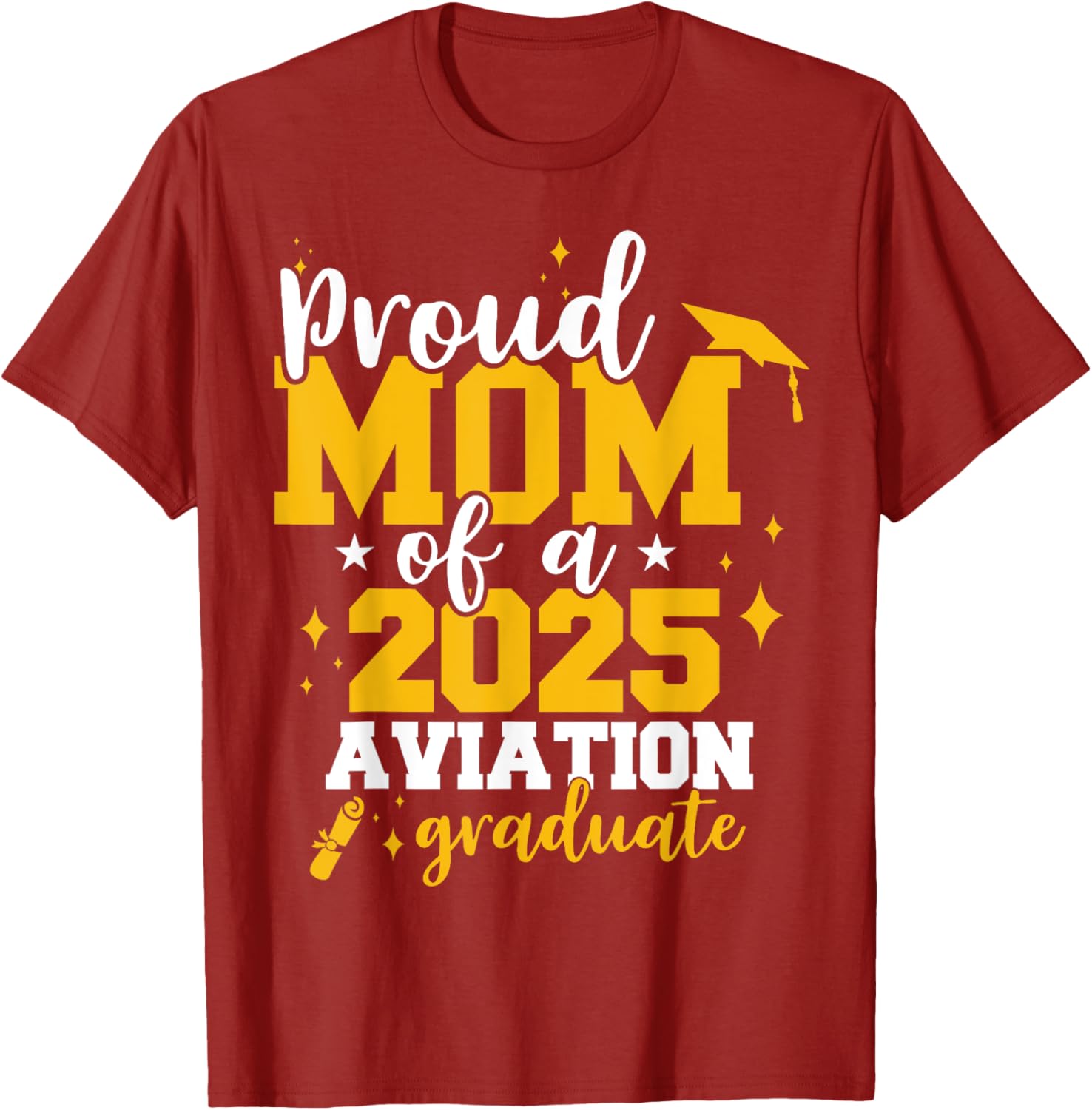 Proud Mom of Class of 2025 Aviation Graduate Funny T-Shirt for Moms - 3