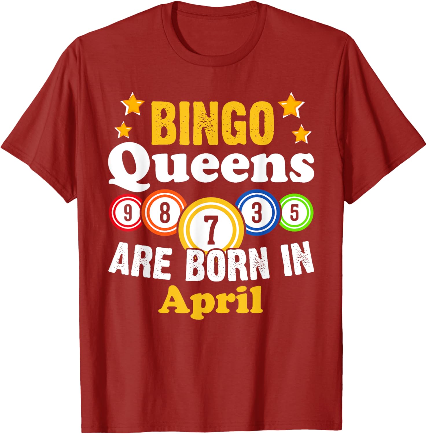 Funny April Birthday Bingo Queen T-Shirt for Fun Celebrations - 4