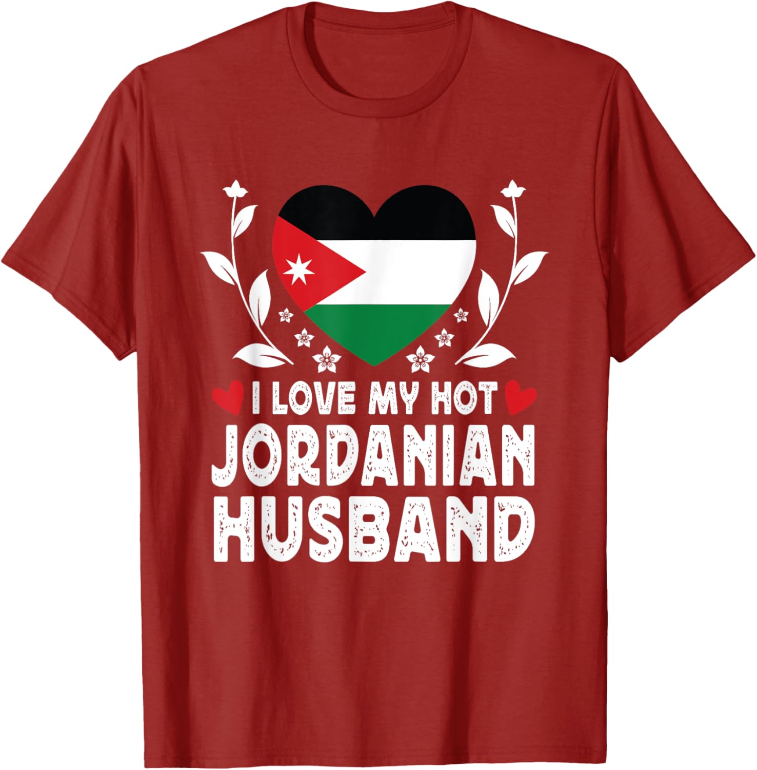 I Love My Hot Jordanian Husband T-Shirt with Jordan Flag Design - 4
