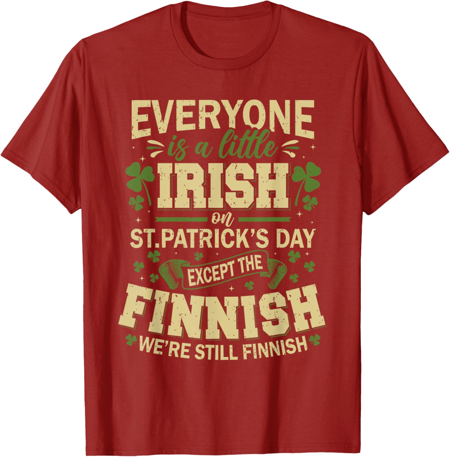 Little Irish Everyone T-Shirt for St. Patrick's Day Fun - 12