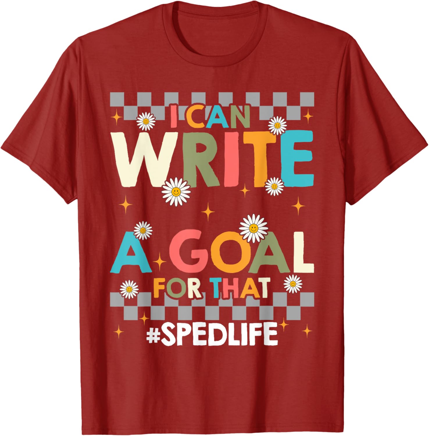 Special Education Teacher I Can Write A Goal For That T-Shirt Gift - 2