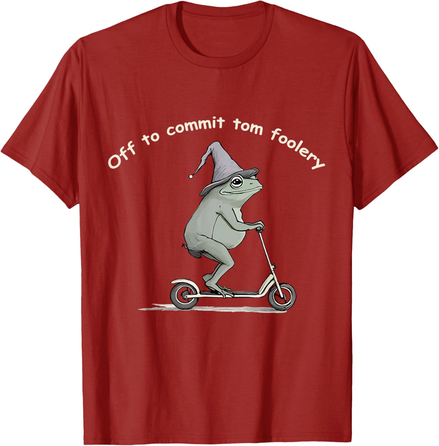 Funny Frog T-Shirt Off To Commit Tom Foolery Humorous Gift for All - 8
