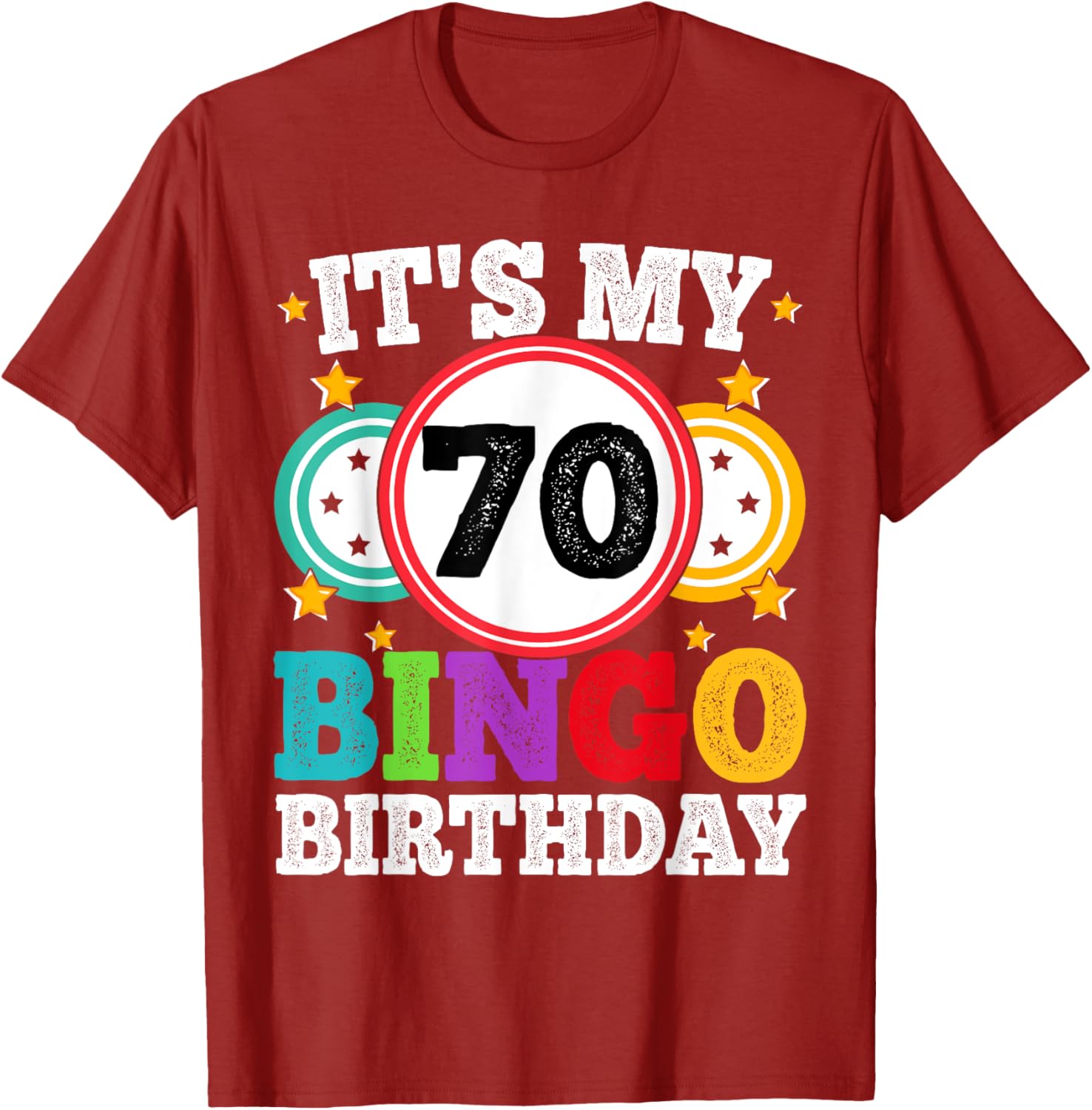 Funny 70th Birthday Bingo T-Shirt for Men and Women Perfect Gift - 13
