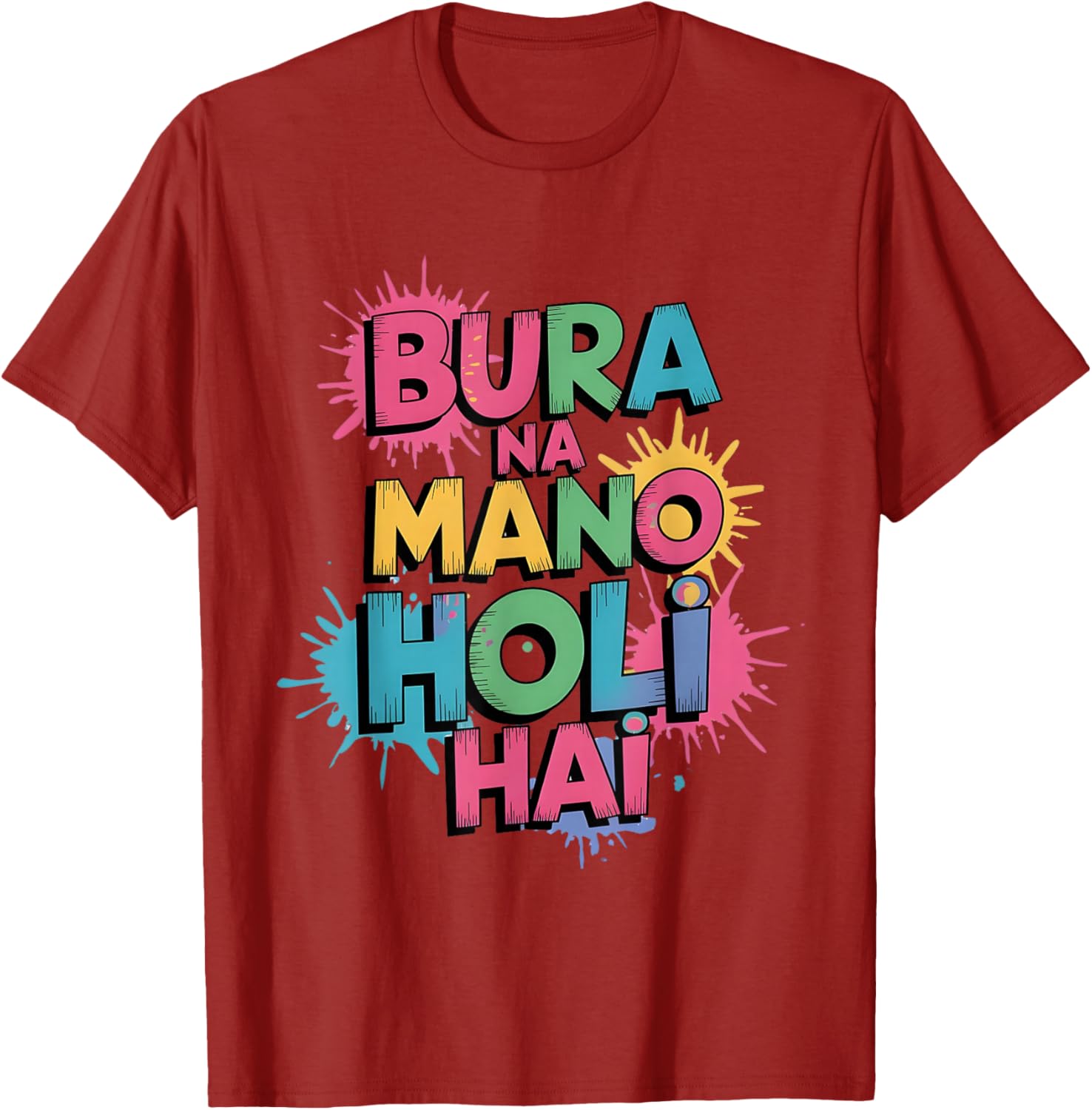 Happy Holi Festival T-Shirt Cool Bura Na Mano Colorful Design - 3