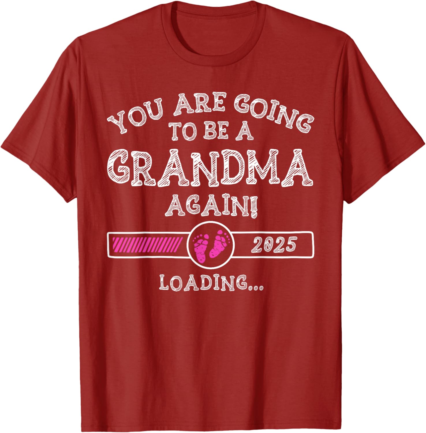You Are Going To Be A Grandma Again 2025 T-Shirt for Proud Grandmas - 9