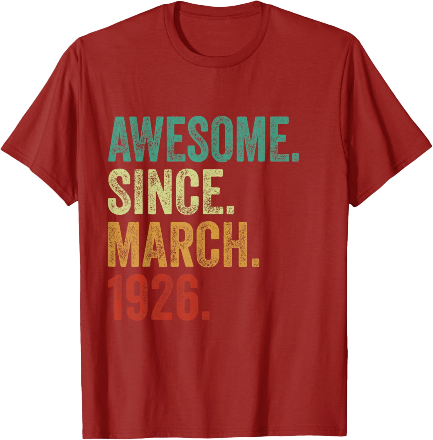 99 Years Awesome Since March 1926 99th Birthday T-Shirt for Celebrations - 10