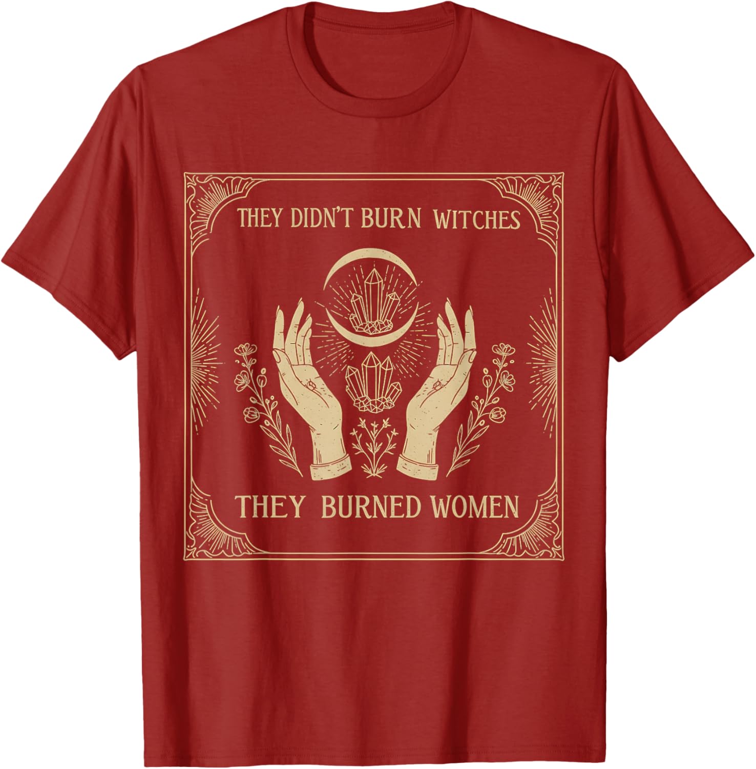 They Didn’t Burn Witches T-Shirt - Empowering Women's Apparel - 9