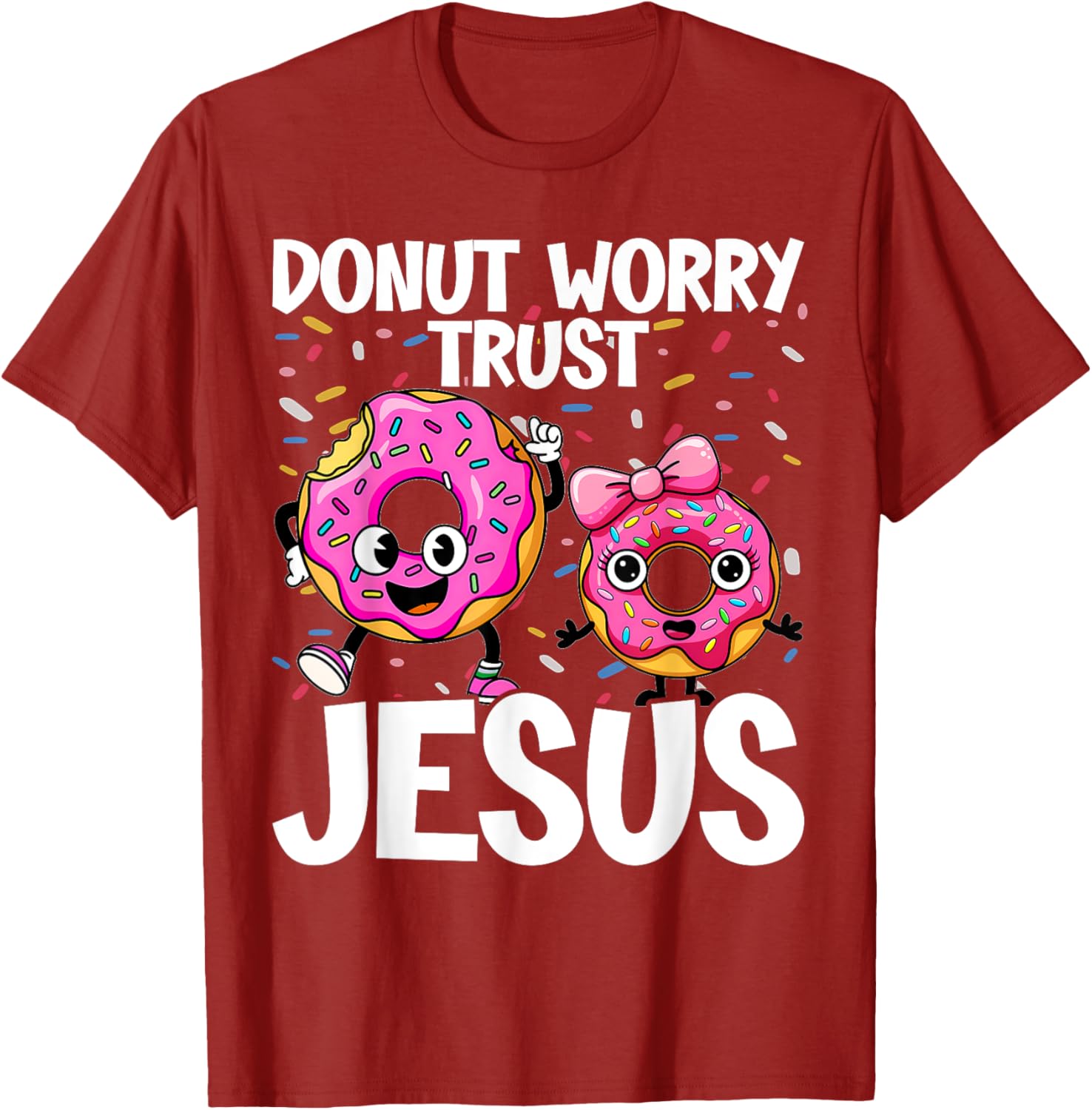 Donut Worry Trust Jesus Funny Christian T-Shirt for Happy Donut Lovers - 5