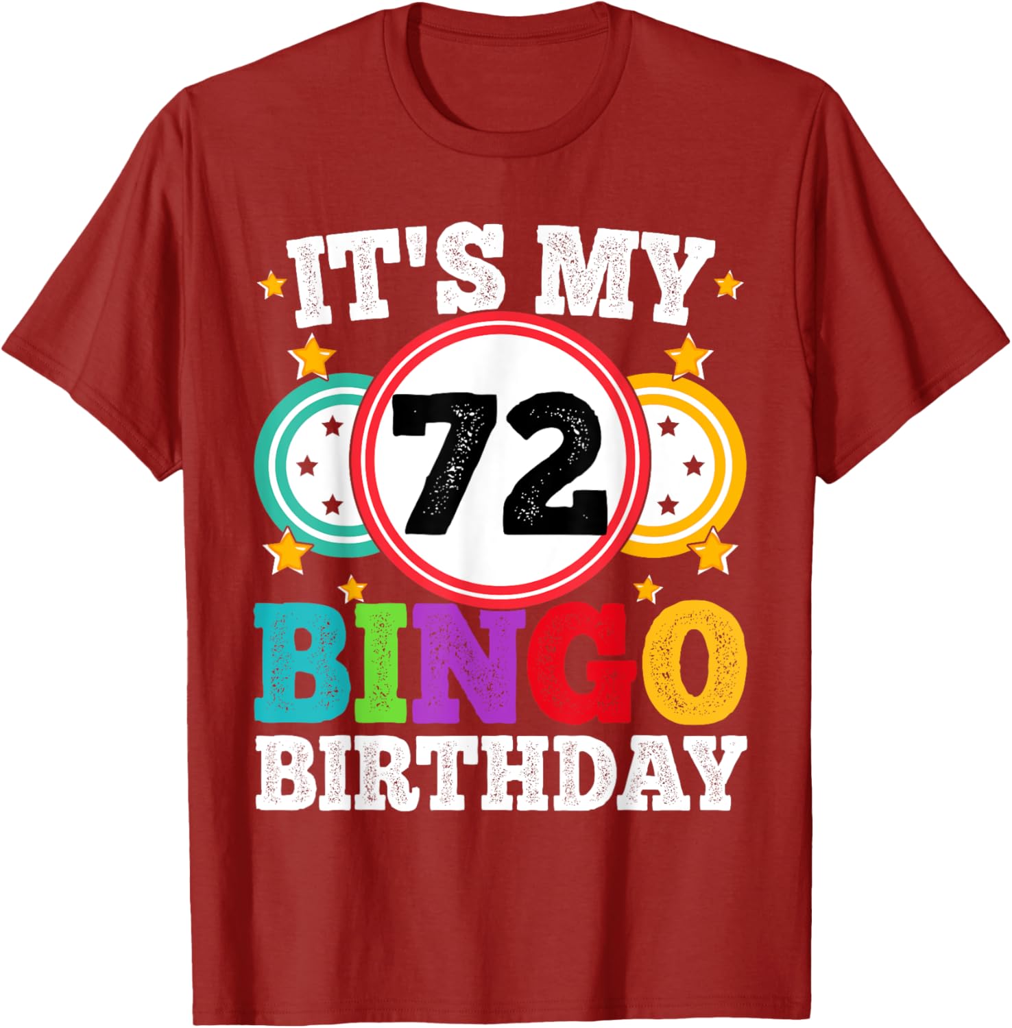 Funny Bingo 72nd Birthday T-Shirt for Men and Women - Celebrate in Style! - 4