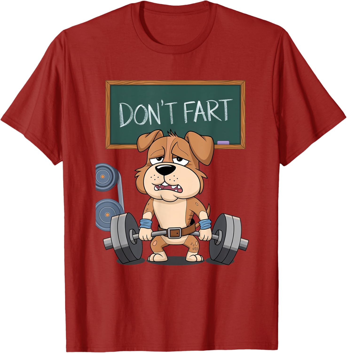 Funny Dog Don't Fart Gym Workout Tee for Men and Women Fitness Lovers - 17
