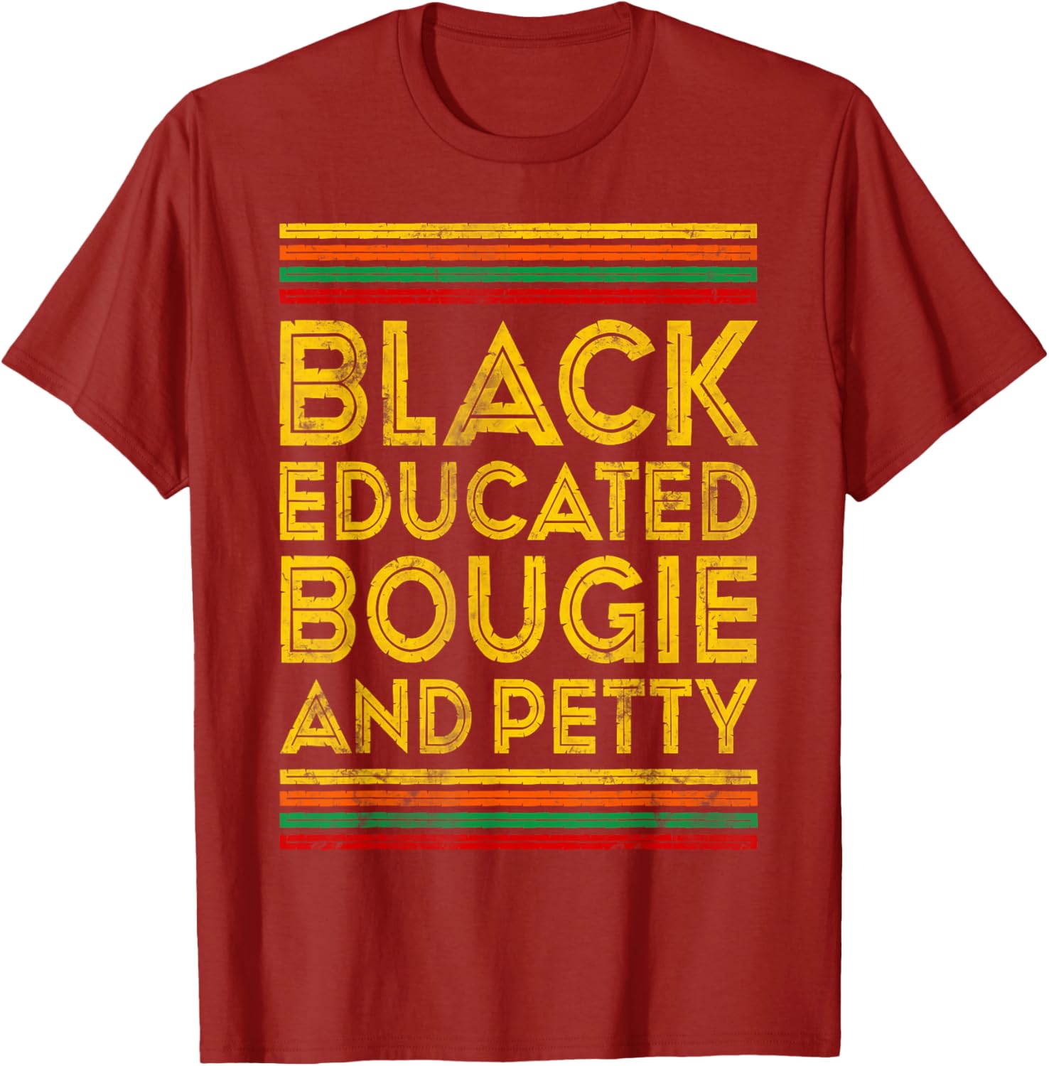 Black History Month Educated Bougie Petty T-Shirt for Proud Culture Wear - 12