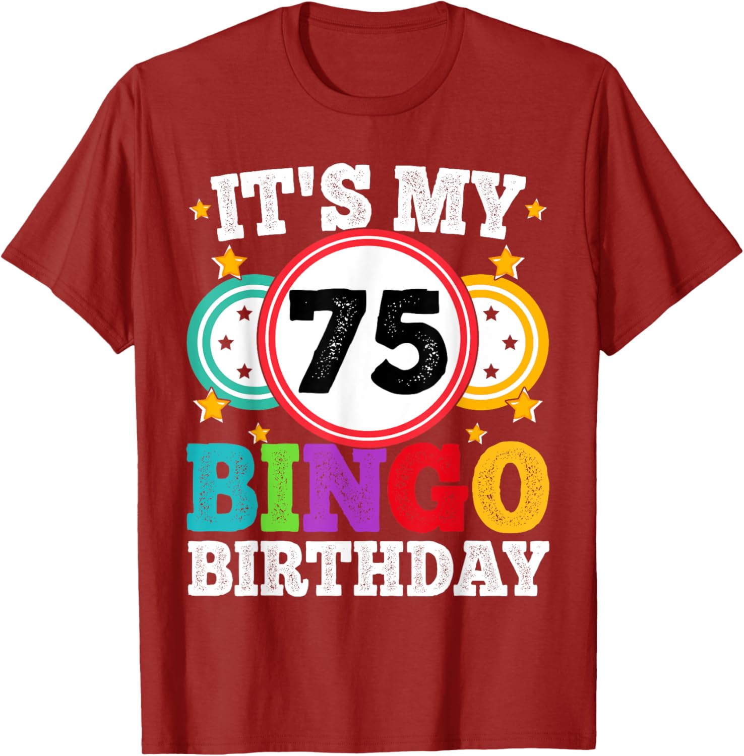 Funny 75th Birthday Bingo T-Shirt for Men and Women - Celebrate in Style! - 15
