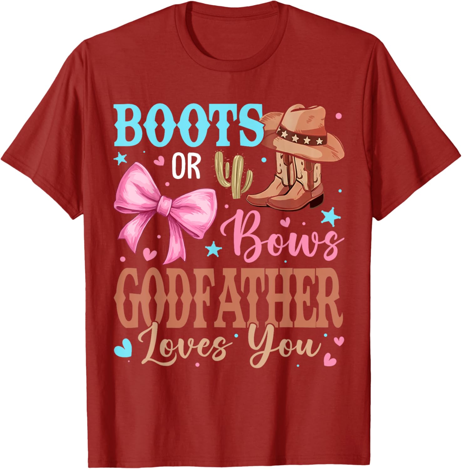 Boots or Bows Gender Reveal Godfather Loves You T-Shirt for Celebrations - 14