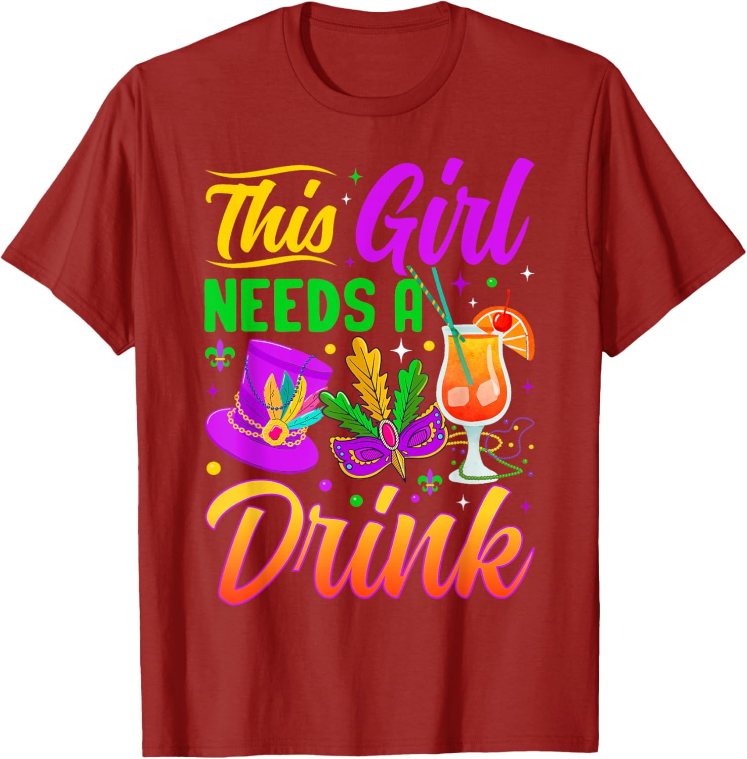 This Girl Needs A Drink Funny T-Shirt for Women - Casual Wear - 14
